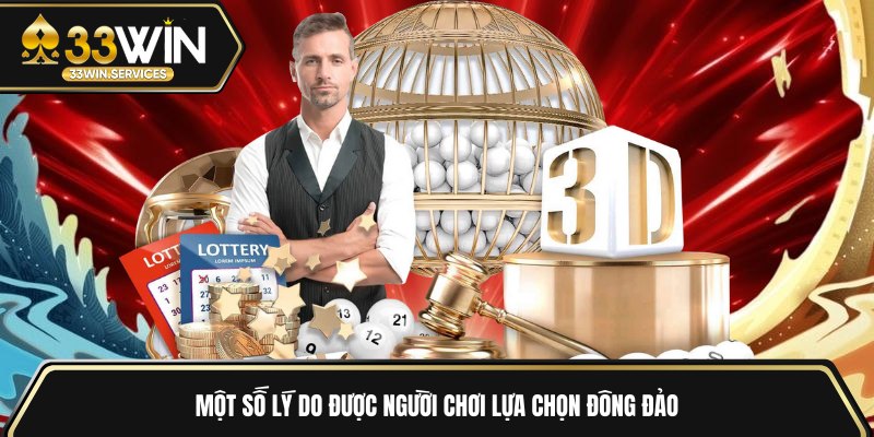 Một số lý do được người chơi lựa chọn đông đảo