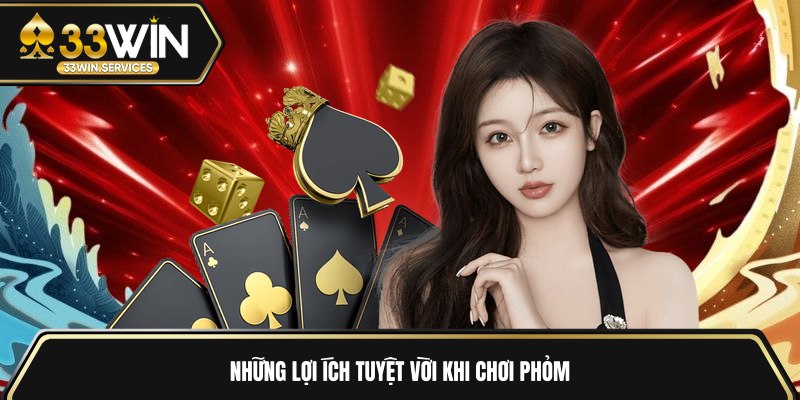 Những lợi ích tuyệt vời khi chơi phỏm