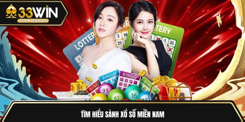 Tìm hiểu sảnh xổ số miền Nam